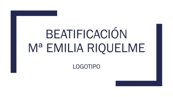 beatificación Mª EMILIA RIQUELME