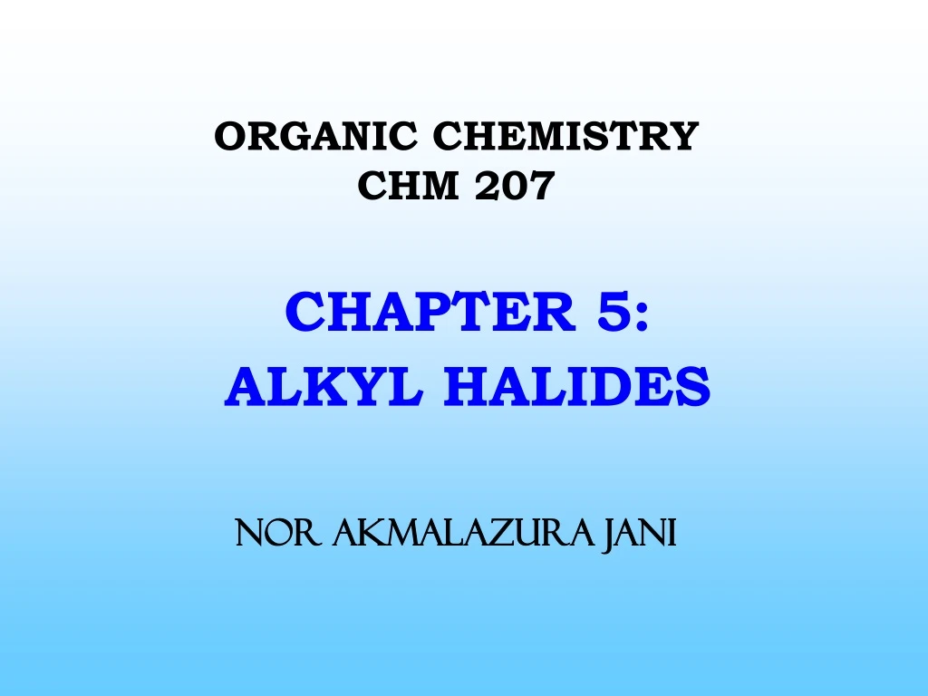 organic chemistry chm 207