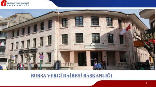 BURSA VERGİ  DAİRESİ BAŞKANLIĞI