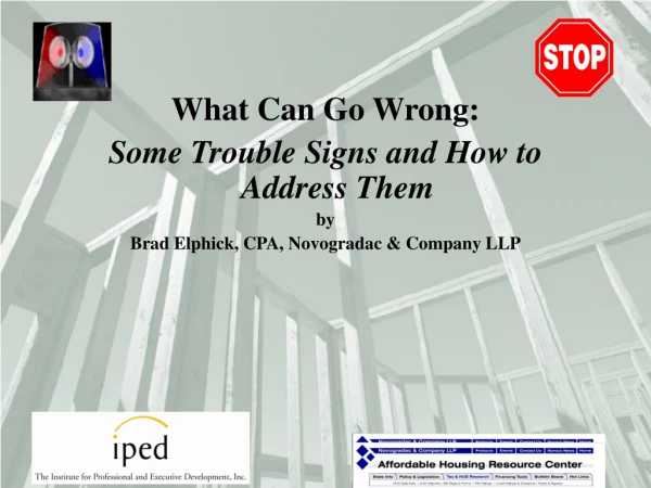 What Can Go Wrong: Some Trouble Signs and How to Address Them by