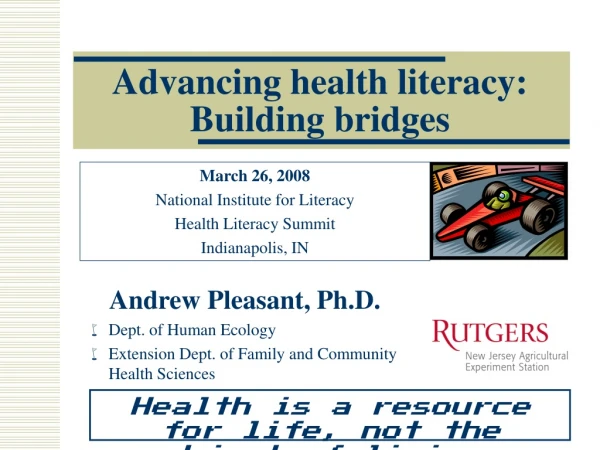Advancing health literacy:  Building bridges