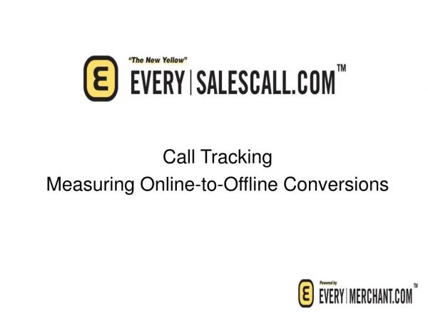 Call Tracking Measuring Online-to-Offline Conversions