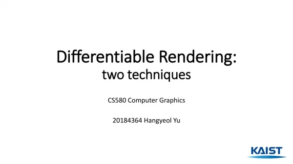 Differentiable Rendering: two techniques