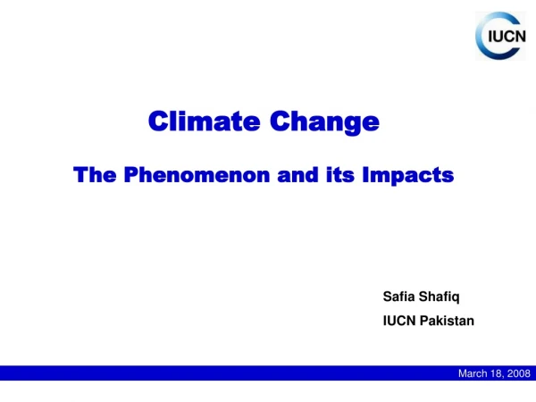 Climate Change The Phenomenon and its Impacts