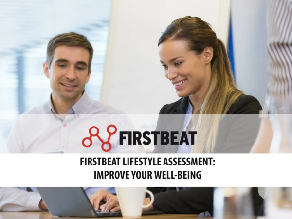 FIRSTBEAT Lifestyle assessment:  Improve your well-being