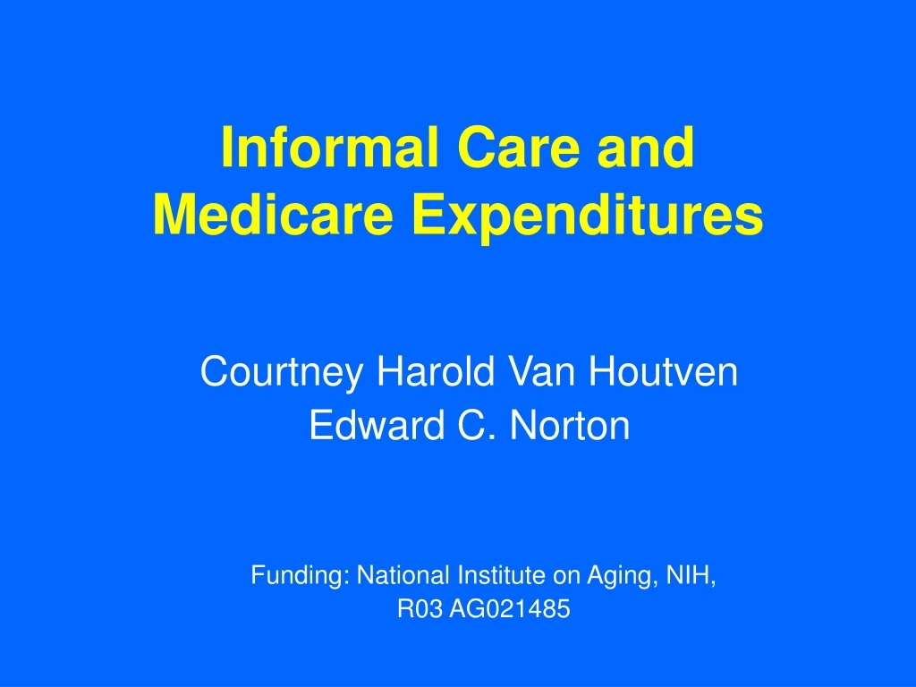 informal care and medicare expenditures