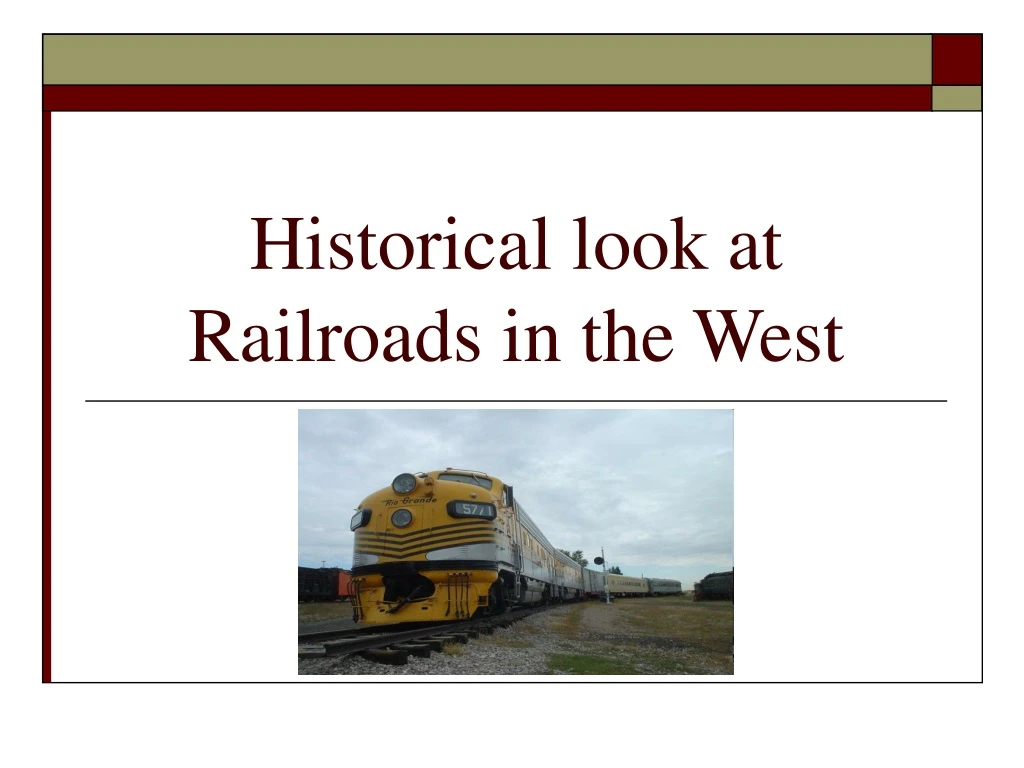 historical look at railroads in the west