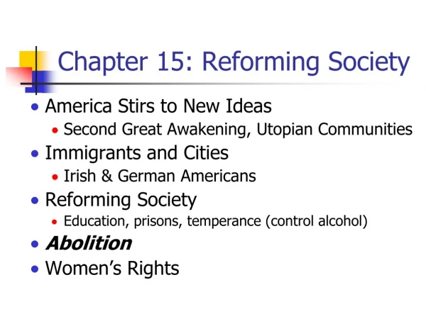Chapter 15: Reforming Society