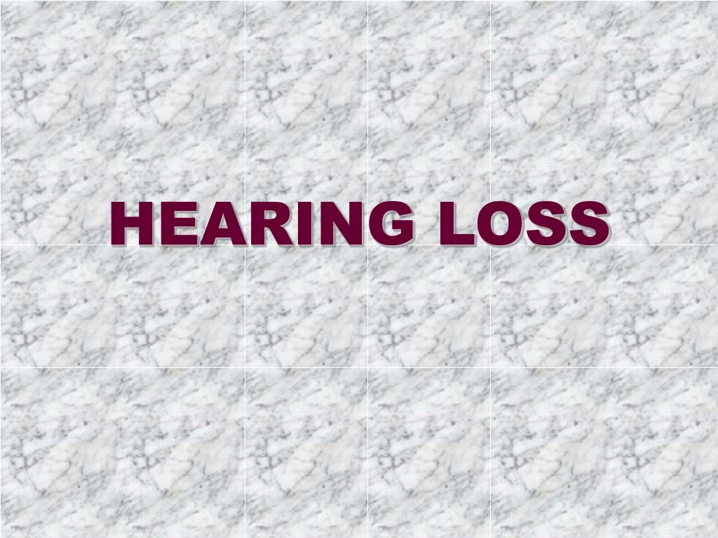 hearing loss