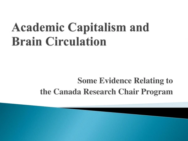 Academic Capitalism and Brain  Circulation