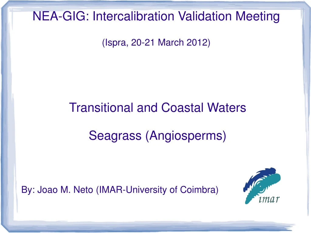transitional and coastal waters seagrass angiosperms by joao m neto imar university of coimbra