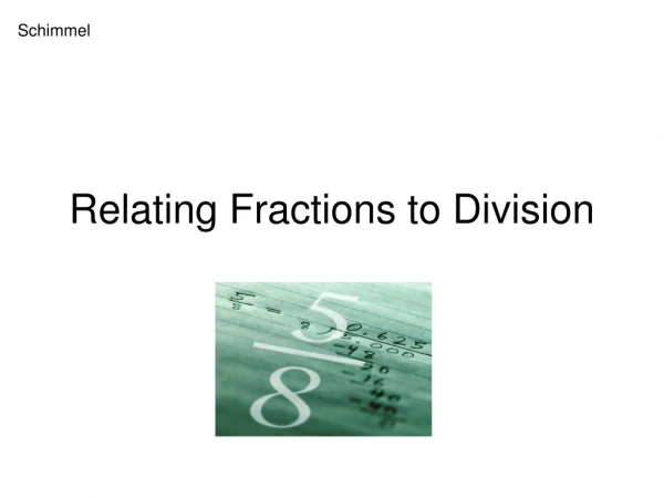 Relating Fractions to Division