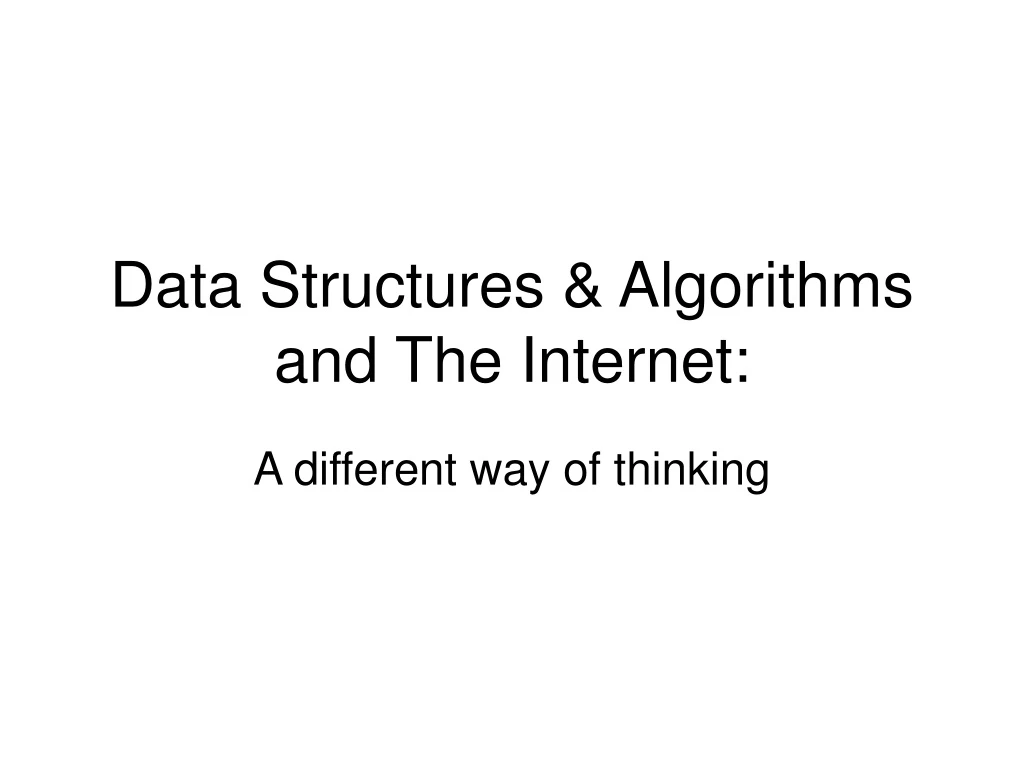 data structures algorithms and the internet