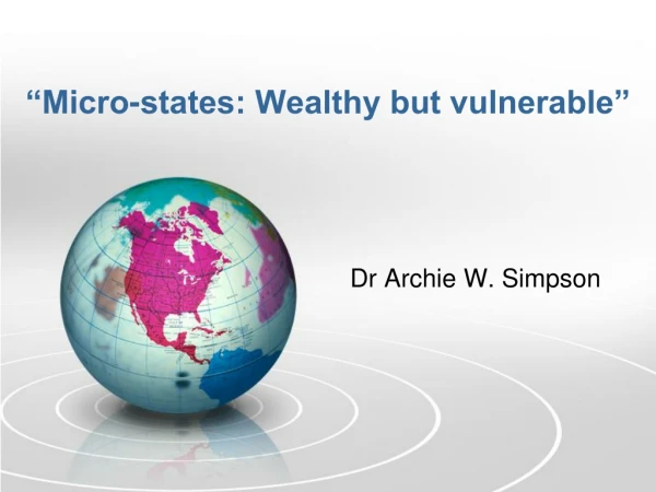 “Micro-states: Wealthy but vulnerable”