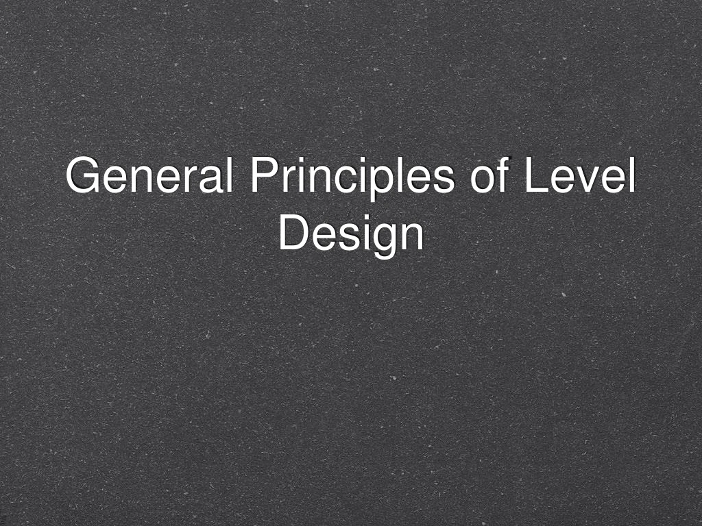 general principles of level design