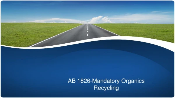 AB 1826-Mandatory Organics Recycling