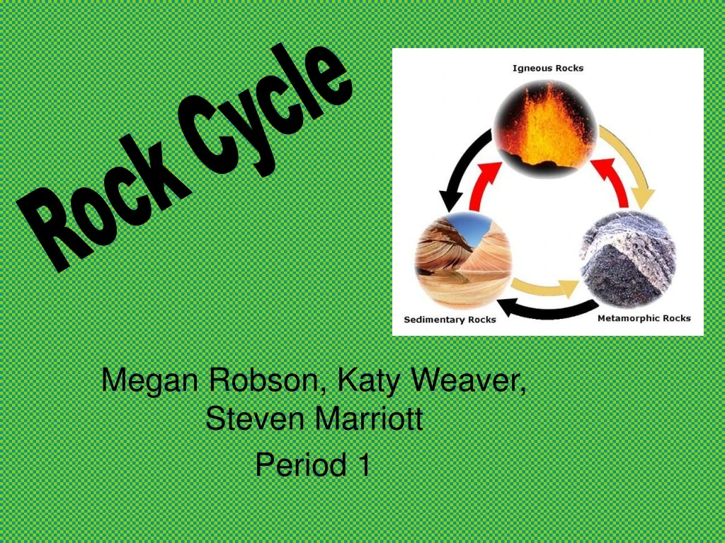 megan robson katy weaver steven marriott period 1