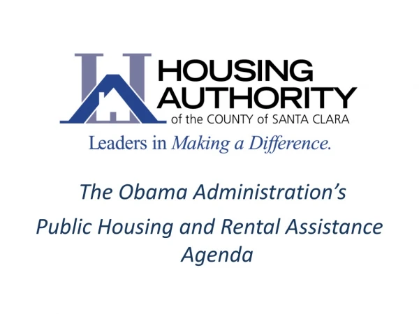 The Obama Administration’s Public Housing and Rental Assistance Agenda