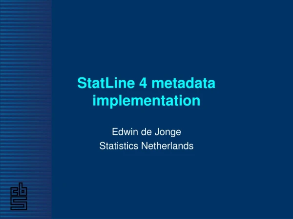 StatLine 4 metadata implementation