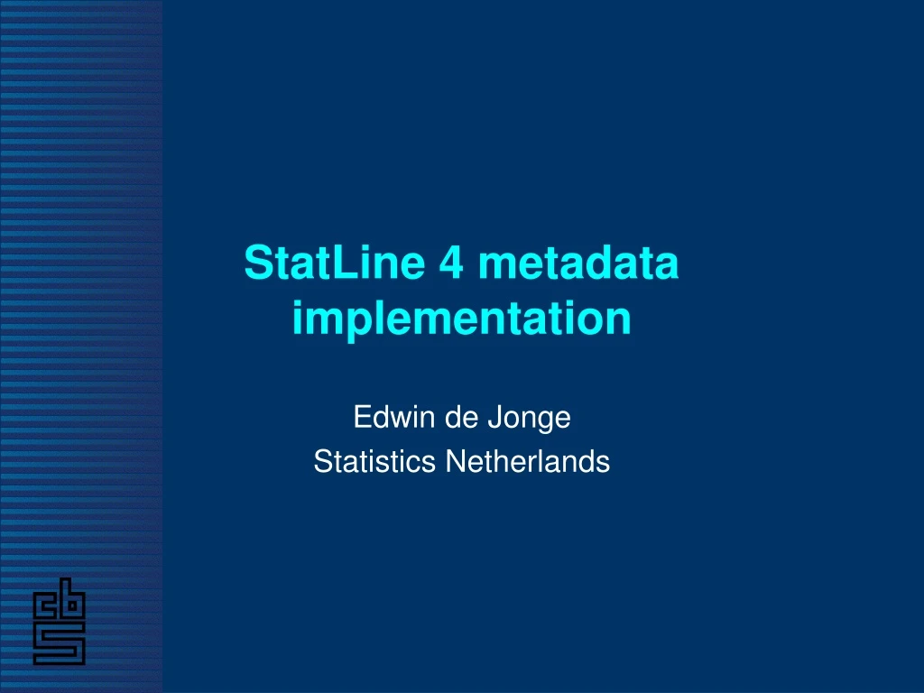 statline 4 metadata implementation