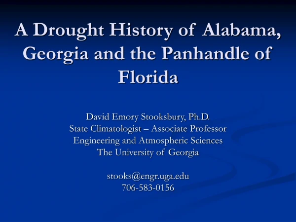 A Drought History of Alabama, Georgia and the Panhandle of Florida