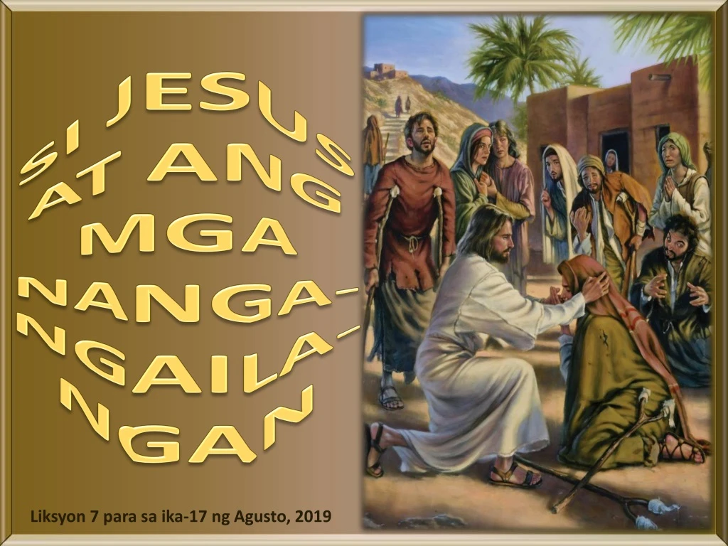 si jesus at ang mga nanga ngaila ngan