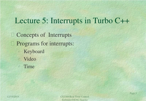 Lecture 5: Interrupts in Turbo C++