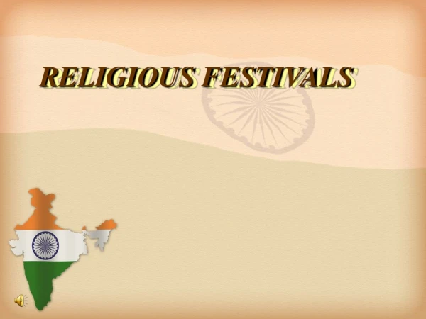 RELIGIOUS FESTIVALS