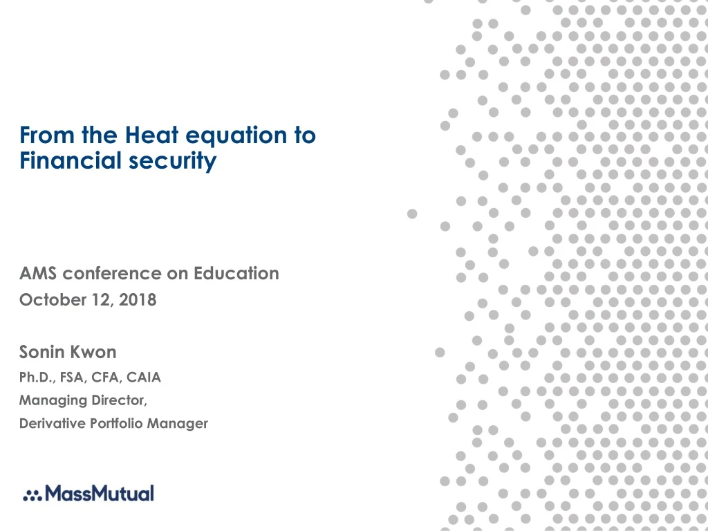 from the heat equation to financial s ecurity