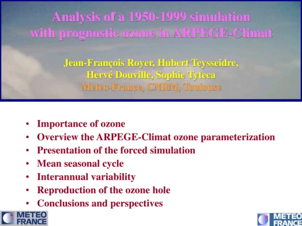 Importance of ozone Overview the ARPEGE-Climat ozone parameterization