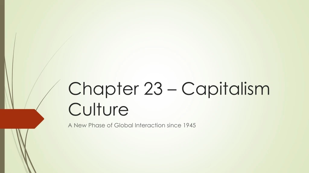 chapter 23 capitalism culture