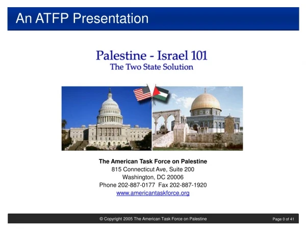 The American Task Force on Palestine 815 Connecticut Ave, Suite 200 Washington, DC 20006