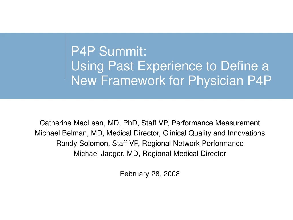 p4p summit using past experience to define a new framework for physician p4p