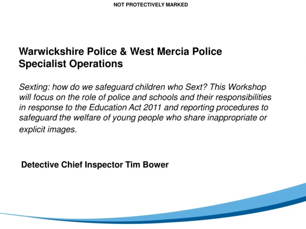 Warwickshire Police &amp; West Mercia Police  Specialist Operations