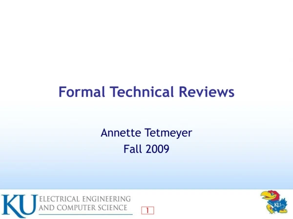 Formal Technical Reviews