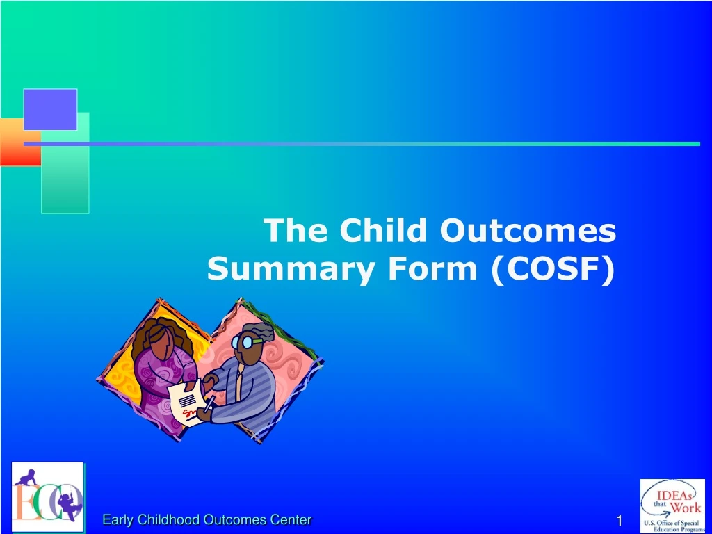 the child outcomes summary form cosf