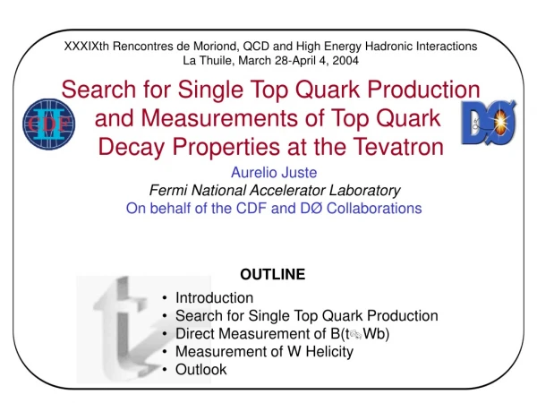 OUTLINE Introduction   Search for Single Top Quark Production