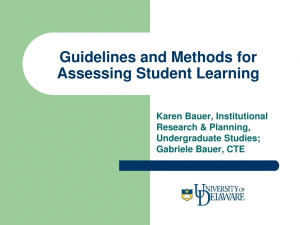 Guidelines and Methods for Assessing Student Learning