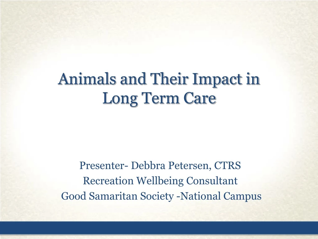 animals and their impact in long term care