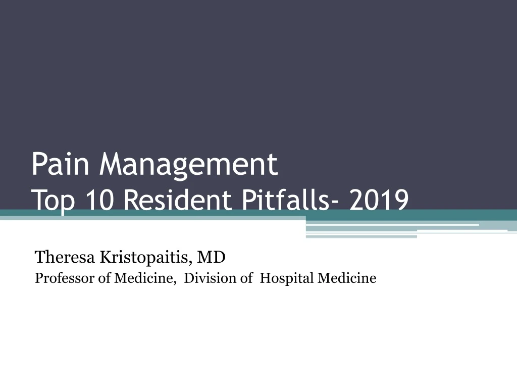 pain management top 10 resident pitfalls 2019