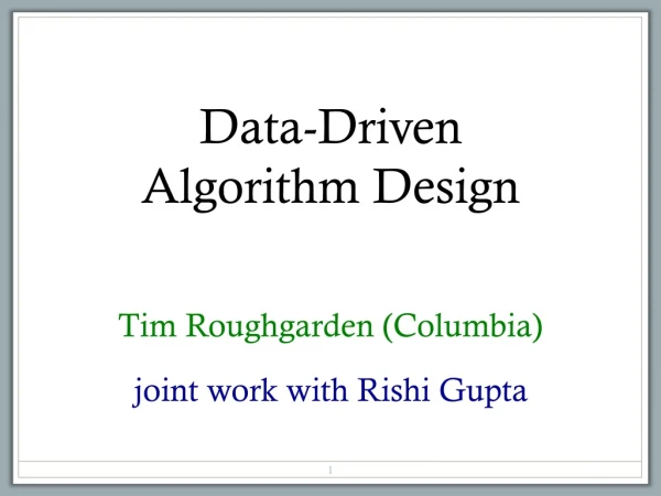 Data-Driven   Algorithm Design