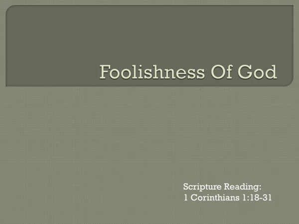 Foolishness Of God