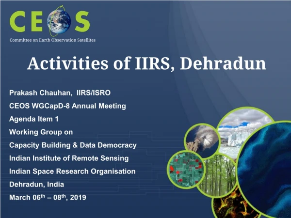 Activities of IIRS, Dehradun