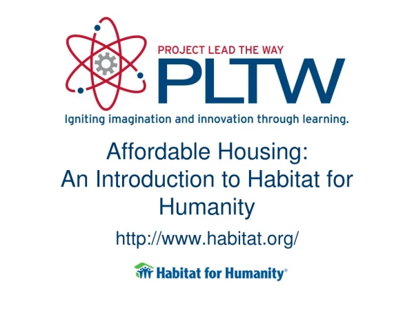 Affordable Housing: An Introduction to Habitat for Humanity