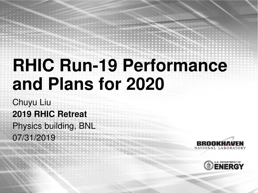 rhic run 19 performance and plans for 2020
