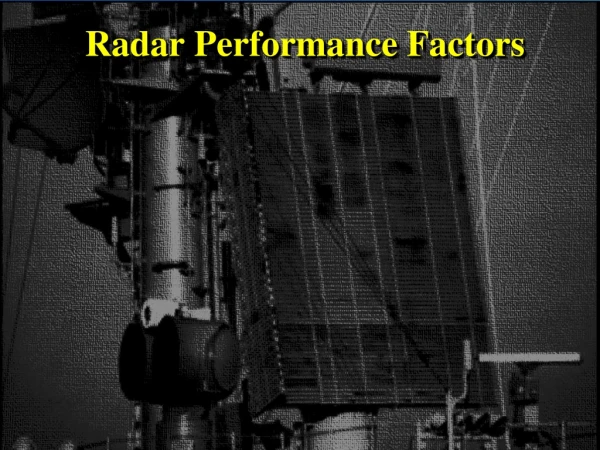 Radar Performance Factors