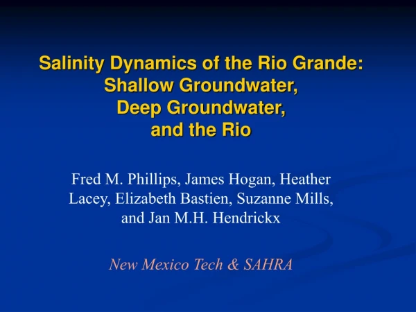 Salinity Dynamics of the Rio Grande: Shallow Groundwater, Deep Groundwater, and the Rio