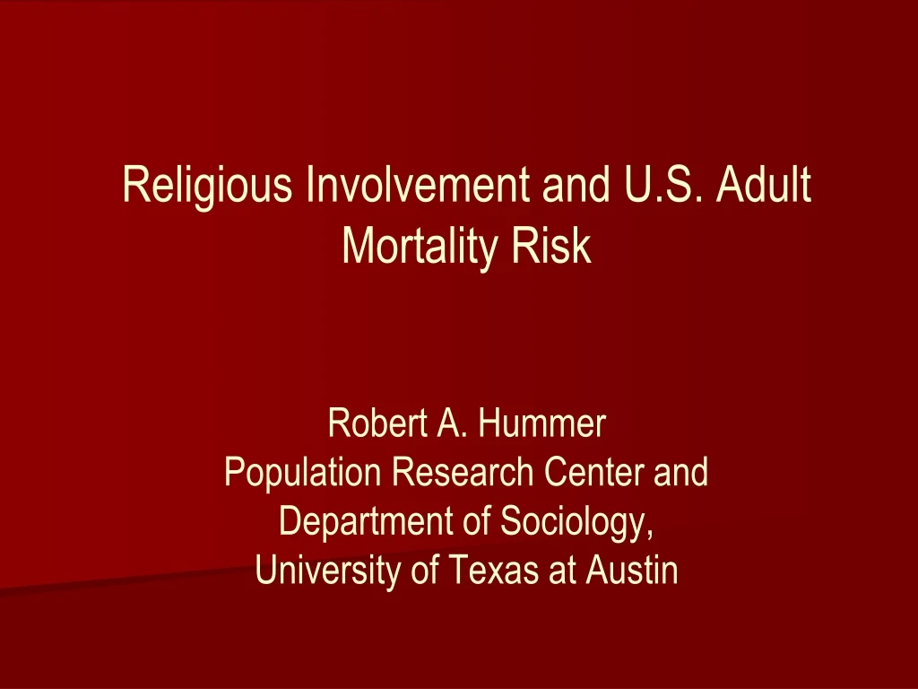 religious involvement and u s adult mortality