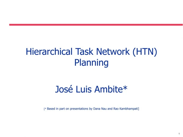 Hierarchical Task Network (HTN) Planning
