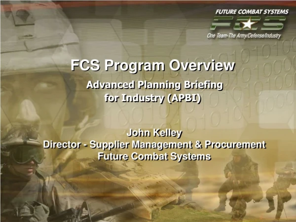 FCS Program Overview Advanced Planning Briefing  for Industry (APBI)